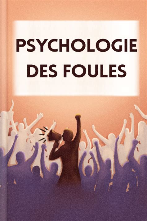 Psychologie Des Foules R Sum Pdf Gustave Le Bon