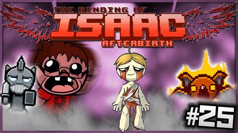 The Binding Of Isaac Afterbirth Apology To Lazarus Episode 25