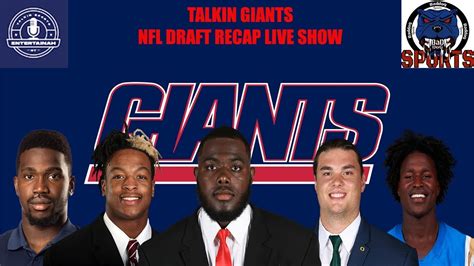 New York Giants Live Talk Show NFL Draft Recap Talkin Giants W