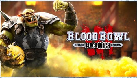 Blood Bowl 3 Black Orcs Edition