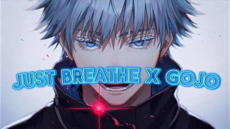 Just Breathe X Gojo Mix X AMV YouTube