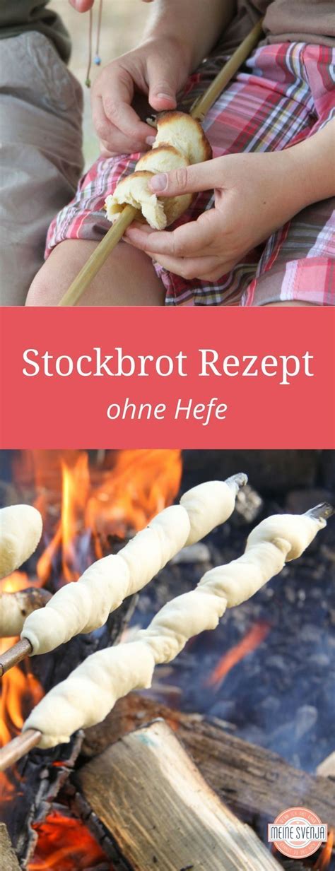 Stockbrot Rezept F R Kinder Ohne Hefe Ganz Einfach Und Schnell Selber