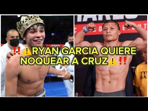 RYAN GARCIA QUIERE NOQUEAR A PITBULL CRUZ YouTube