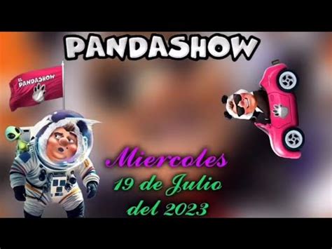 El Panda Show del Miércoles 19 de Julio del 2023 YouTube