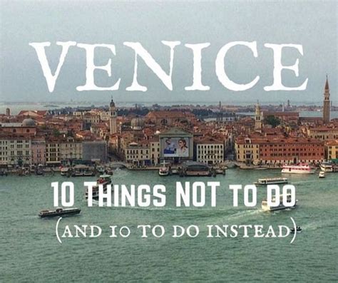 Alternative Venice 10 Things Not To Do Alternative Venice 10 Things Not To Do Venice Travel