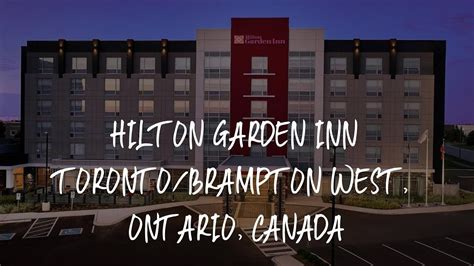 Hilton Garden Inn Toronto Brampton West Ontario Canada Review Brampton Canada Youtube