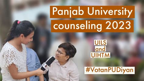 Panjab University Admissions 2023 Counsellings Student Reviews UILS