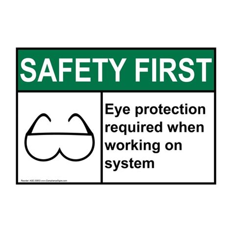 Safety First Sign Eye Protection Required When Ansi Ppe