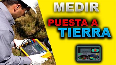 Cómo Medir Puesta A Tierra Paso A Paso Youtube