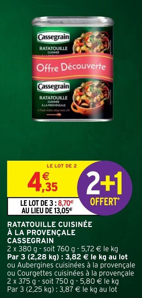 Promo Ratatouille Cuisin E La Proven Ale Cassegrain Chez Intermarch