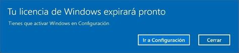 Tu Licencia De Windows Expirar Pronto Qu Hacer Cuando Windows Te Hot