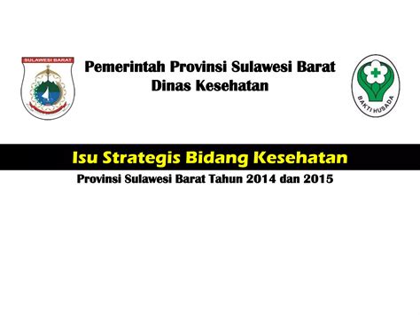 Program Strategis Dinas Kesehatan Provinsi Sulawesi Barat 2014 2015 PPT