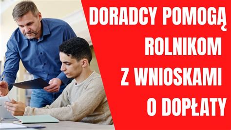 Doradcy z ODR ów pomogą rolnikom w wypełnianiu wniosków o dopłaty