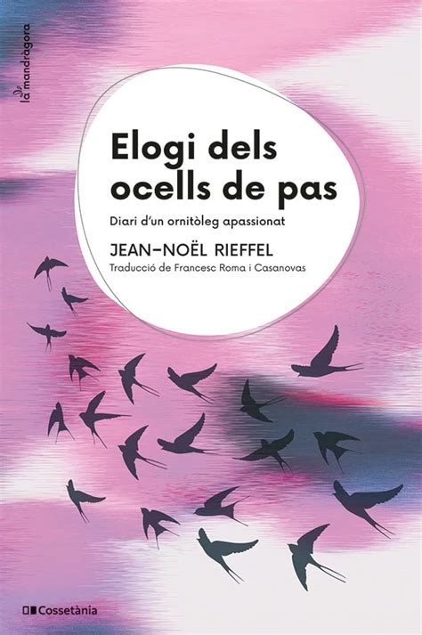 Elogi Dels Ocells De Pas La Finestra Lectora