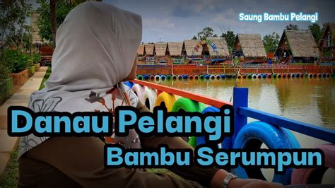 Danau Pelangi Bambu Serumpun Destinasi Wisata Baru Di Kenten Palembang