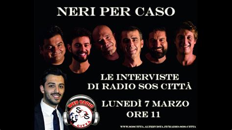 Radio Sos Citt Intervista Mim Caravano Neri Per Caso