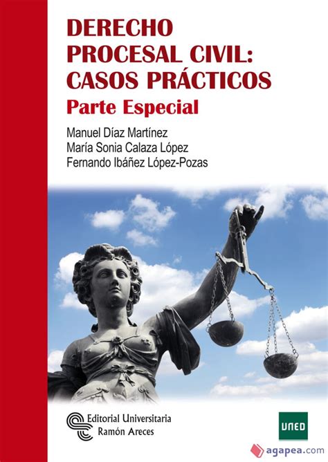 Derecho Procesal Civil Casos Practicos Manuel Diaz Martinez Maria