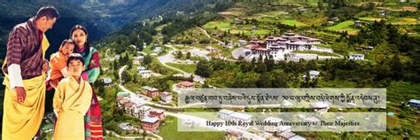 10th Royal Wedding Chhukha Dzongkhag Administration