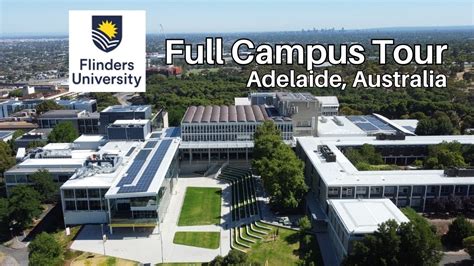 Flinders University Adelaide Australia Full Campus Tour University