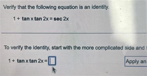 Solved Verify That The Following Equation Is An Identity 1 Chegg