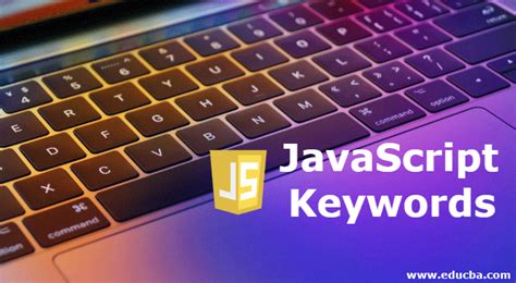 Javascript Keywords Know List Of Top 49 Javascript Keywords