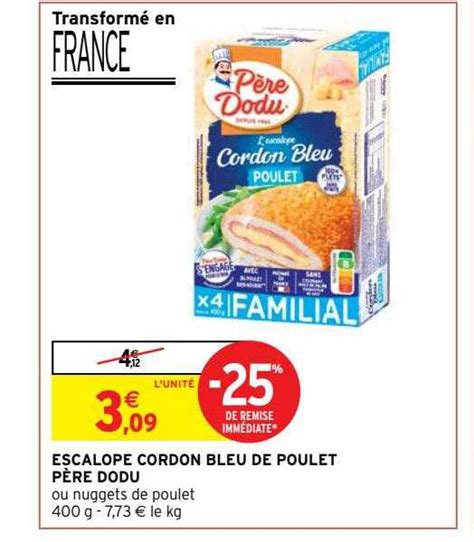 Promo Escalope Cordon Bleu De Poulet P Re Dodu Chez Intermarch