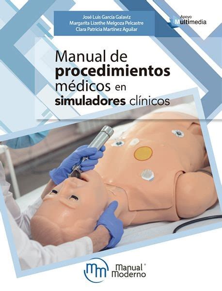 Garcia Manual De Procedimientos M Dicos En Simuladores Cl Nicos Ed