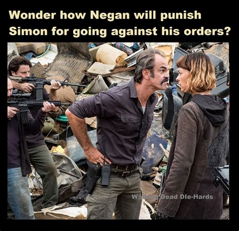 Will Negan Punish Simon For Going Against His Orders The Walking Dead