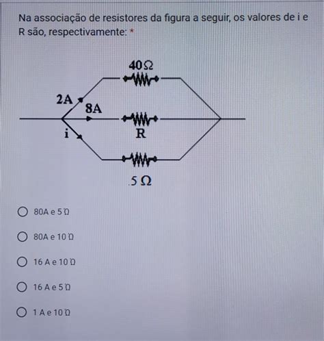 Na associação de resistores da figura a seguir os valores de i e R são