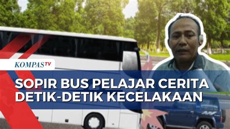 Kesaksian Sopir Bus Soal Detik Detik Kecelakaan Di Subang Banting