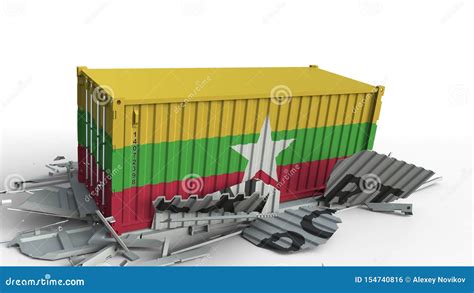 El Contenedor Para Mercancías Con La Bandera De Myanmar Rompe El Envase