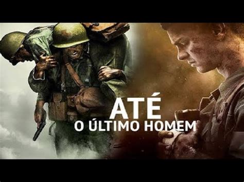 Filme Gospel At O Ltimo Homem Filme Completo Dublado Youtube