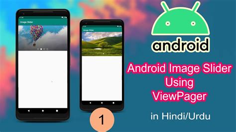 Android Studio Image Slider Using Viewpager Tutorial In Hindi Urdu