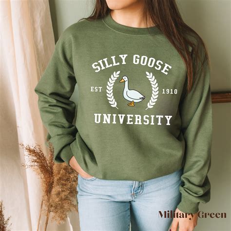 Silly Goose University Sweatshirt Silly Goose Shirt Funny Goose Shirt Funny T Shirt Etsy