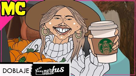 Pumpkin Spice White Woman Season FANDUB LATINO SPANISH DUB YouTube