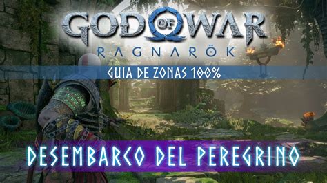 God Of War Ragnarok Guia De Zonas 100 Desembarco Del Peregrino