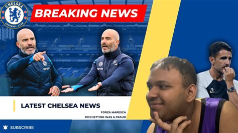 Enzo Maresca Has Revived Chelsea Pochettino Was A Fraud Pre Season