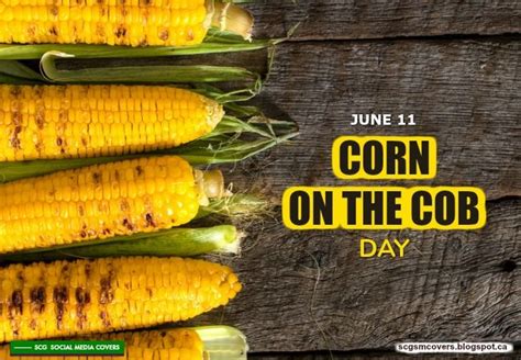 Banners Corn On The Cob Day June Cornonthecobday Corn Corn