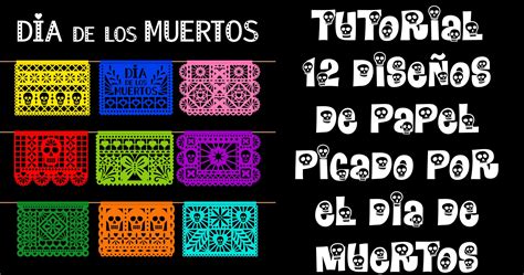 Tutorial Dise Os De Papel Picado Por El D A De Muertos Imagenes