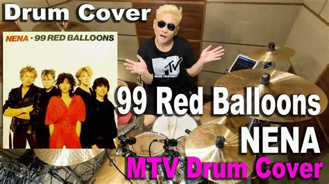 99 Red Balloons Nena【drum Cover】 Youtube