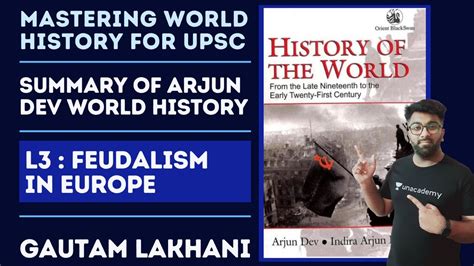 L Feudalism In Europe Mastering World History For Upsc By Gautam