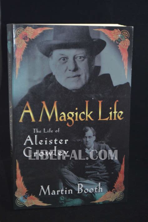 A Magick Life A Biography Of Aleister Crowley Liber Al