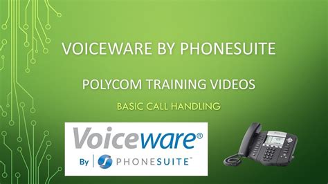 Voiceware By Phonesuite Polycom Training Video Two Basic Call Handling