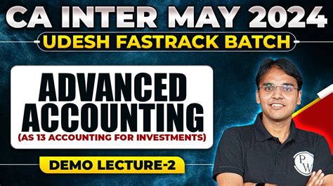 Advanced Accounting 02 AS 13 Accounting CA Inter May 2024 Udesh