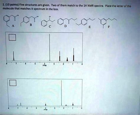 Solved Five Structures Are Given Two Of Them Match To The H Nmr