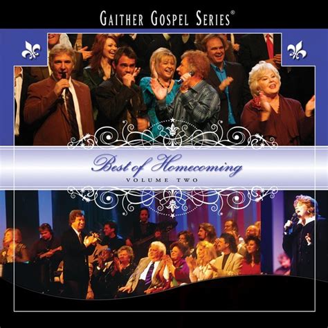 Gaither Gospel Series Best Of Homecoming Christian Book Store