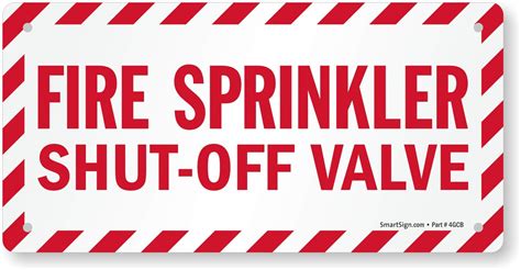 Fire Sprinkler Shut Off Valve Sign By SmartSign 5 X 10 Aluminum