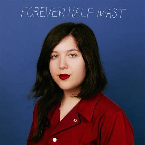 Lucy Dacus – Forever Half Mast Lyrics | Genius Lyrics