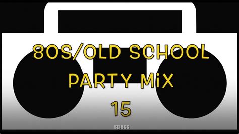 80s Randbold School Party Mix Vol 15 Youtube