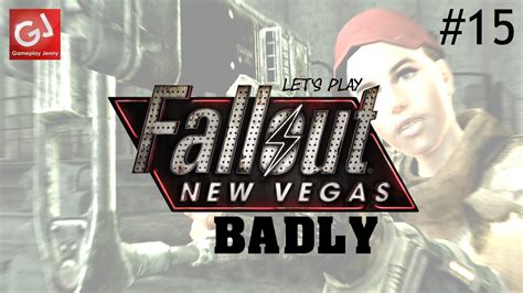 Lets Play Fallout New Vegas Badly 15 That Aint Right Youtube